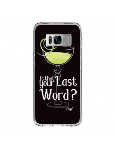 Coque Samsung S8 Is that your Last Word Cocktail Barman - Chapo