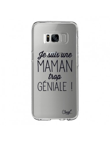 Coque Samsung S8 Je suis une Maman trop Géniale Transparente - Chapo