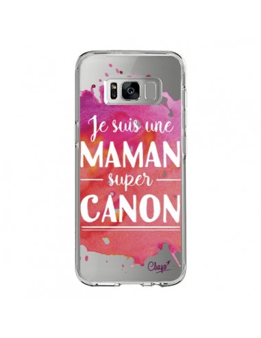 Coque Samsung S8 Je suis une Maman super Canon Rose Transparente - Chapo