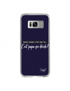 Coque Samsung S8 C'est Papa qui Décide Bleu Marine - Chapo