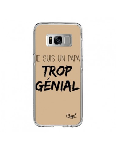 Coque Samsung S8 Je suis un Papa trop Génial Beige - Chapo