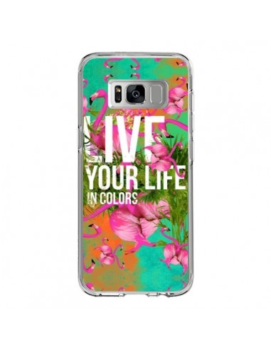 Coque Samsung S8 Live your Life - Eleaxart
