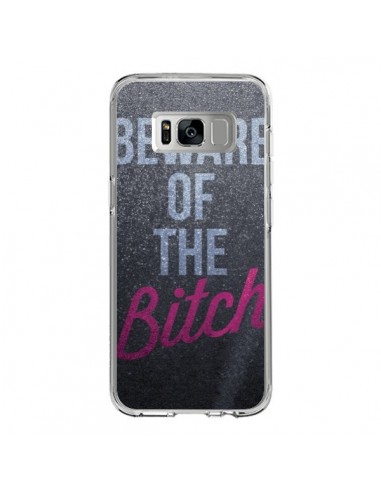 Coque Samsung S8 Beware of the Bitch - Javier Martinez