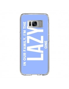 Coque Samsung S8 In our family i'm the Lazy one -...