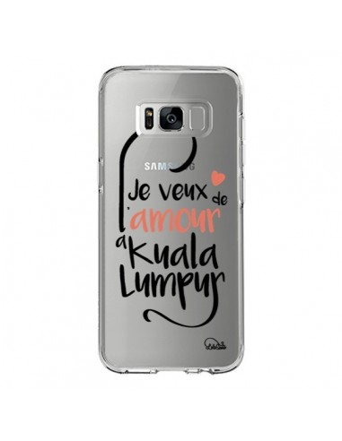 Coque Samsung S8 Je veux de l'amour à Kuala Lumpur Transparente - Lolo Santo