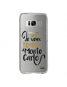 Coque Samsung S8 Je veux Pedro à Monte Carlo Transparente...