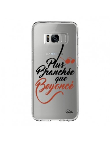 Coque Samsung S8 Plus Branchée que Beyoncé Transparente - Lolo Santo