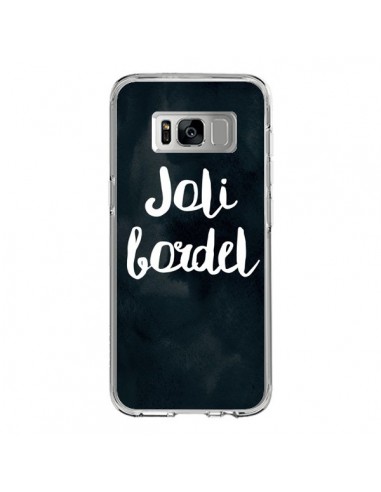 Coque Samsung S8 Joli Bordel - Maryline Cazenave