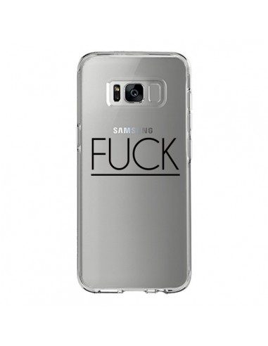 Coque Samsung S8 Fuck Transparente - Maryline Cazenave