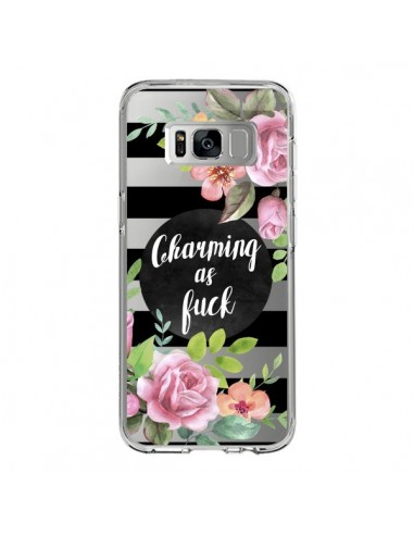 Coque Samsung S8 Charming as Fuck Fleurs Transparente - Maryline Cazenave
