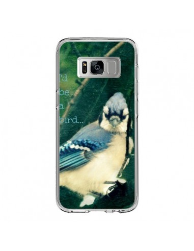 Coque Samsung S8 I'd be a bird Oiseau - R Delean
