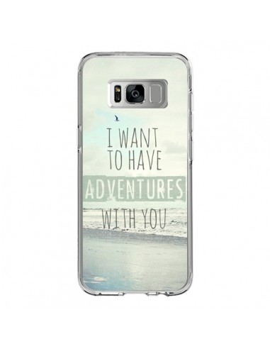 Coque Samsung S8 I want to have adventures with you - Sylvia Cook