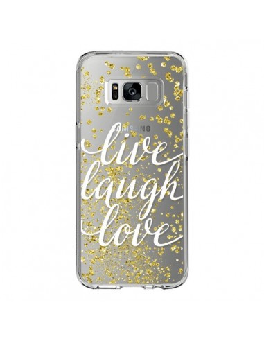 Coque Samsung S8 Live, Laugh, Love, Vie, Ris, Aime Transparente - Sylvia Cook
