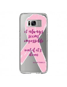 Coque Samsung S8 It always seems impossible, cela semble...