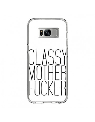 Coque Samsung S8 Classy Mother Fucker - Sara Eshak