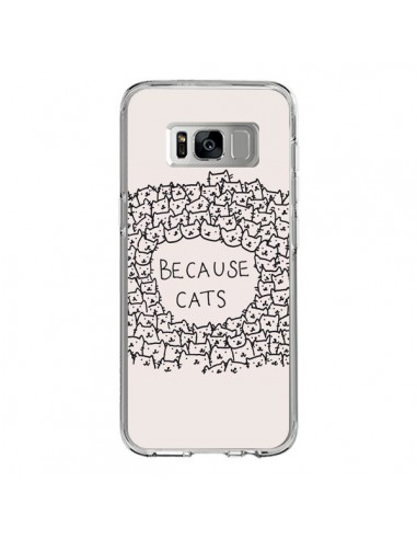 Coque Samsung S8 Because Cats chat - Santiago Taberna