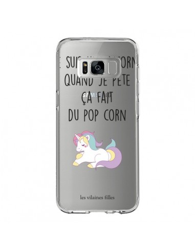 Coque Samsung S8 Je suis une licorne, quand je pète ça fait du pop corn Transparente - Les Vilaines Filles