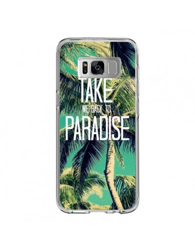 Coque Samsung S8 Take me back to paradise USA Palmiers Palmtree - Tara Yarte
