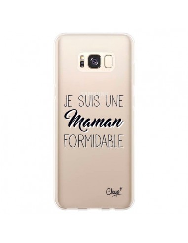 Coque Samsung S8 Plus Je suis une Maman Formidable Transparente - Chapo