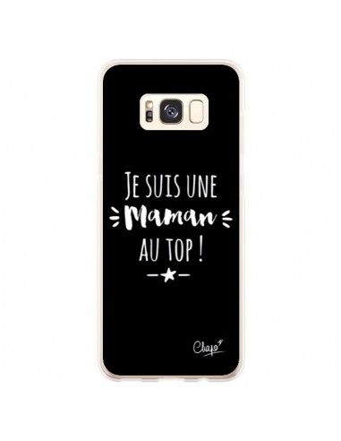 Coque Samsung S8 Plus Je suis une Maman au Top - Chapo