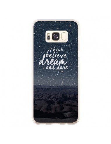 Coque Samsung S8 Plus Think believe dream and dare Pensée Rêves - Eleaxart