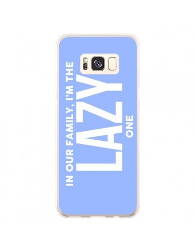 Coque Samsung S8 Plus In our family i'm the Lazy one - Jonathan Perez