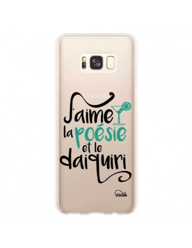 Coque Samsung S8 Plus J'aime la poésie et le daiquiri Transparente - Lolo Santo