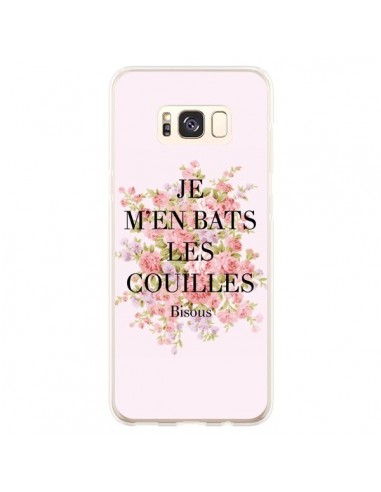 Coque Samsung S8 Plus Je m'en bats les couilles Bisous - Maryline Cazenave