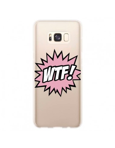 Coque Samsung S8 Plus WTF What The Fuck Transparente - Maryline Cazenave