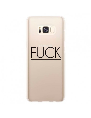 Coque Samsung S8 Plus Fuck Transparente - Maryline Cazenave