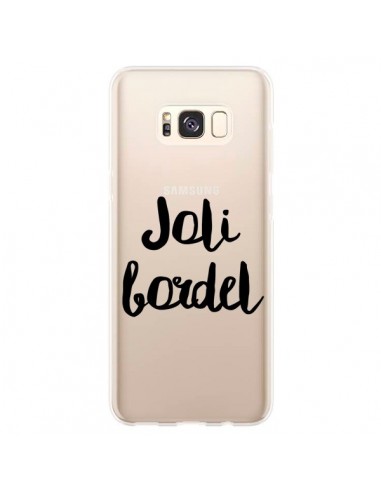 Coque Samsung S8 Plus Joli Bordel Transparente - Maryline Cazenave