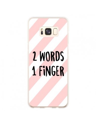 Coque Samsung S8 Plus 2 Words 1 Finger - Maryline Cazenave