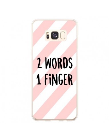 Coque Samsung S8 Plus 2 Words 1 Finger - Maryline Cazenave