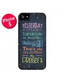 Coque iPhone 5/5S et SE Today is a gift Cadeau - Maximilian San