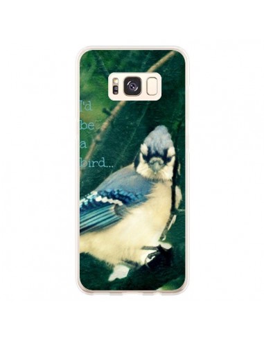 Coque Samsung S8 Plus I'd be a bird Oiseau - R Delean