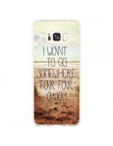 Coque Samsung S8 Plus I want to go somewhere - Sylvia Cook