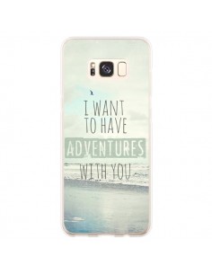 Coque Samsung S8 Plus I want to have adventures with you...