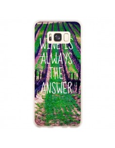 Coque Samsung S8 Plus Wine is always the answer Vin -...