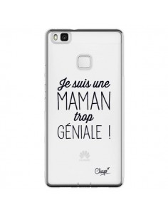 Coque Huawei P9 Lite Je suis une Maman trop Géniale...