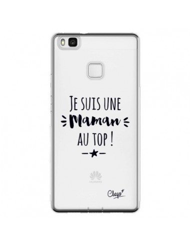 Coque Huawei P9 Lite Je suis une Maman au Top Transparente - Chapo