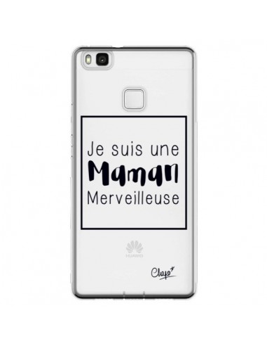 Coque Huawei P9 Lite Je suis une Maman Merveilleuse Transparente - Chapo