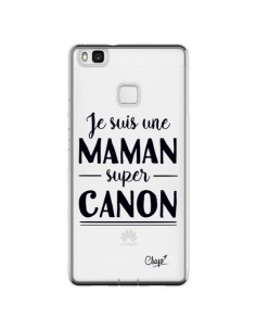 Coque Huawei P9 Lite Je suis une Maman super Canon...
