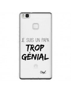 Coque Huawei P9 Lite Je suis un Papa trop Génial...