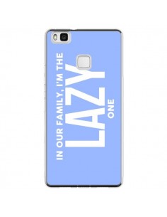 Coque Huawei P9 Lite In our family i'm the Lazy one -...