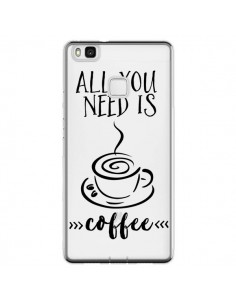 Coque Huawei P9 Lite All you need is coffee Transparente...