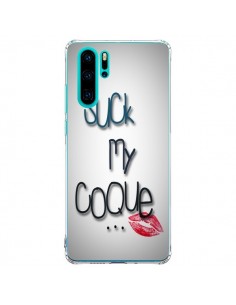 Coque Huawei P30 Pro Suck my Coque Lips Bouche Lèvres -...