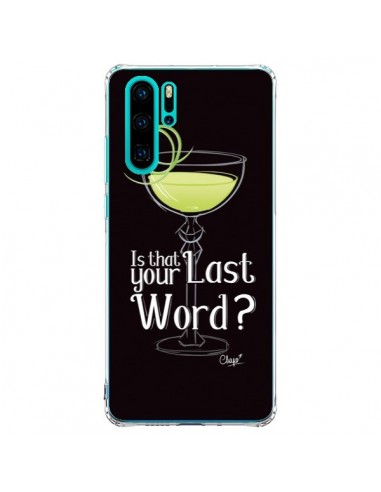 Coque Huawei P30 Pro Is that your Last Word Cocktail Barman - Chapo
