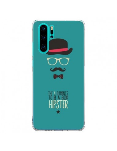 Coque Huawei P30 Pro Chapeau, Lunettes, Moustache, Noeud Papillon To Be a Good Hipster - Eleaxart