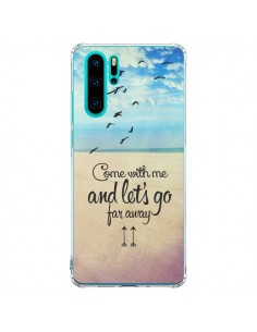 Coque Huawei P30 Pro Let's Go Far Away Beach Plage -...