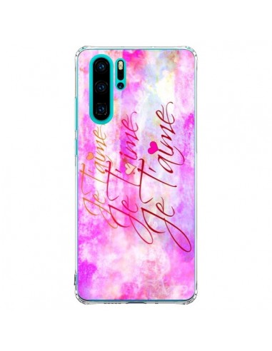 Coque Huawei P30 Pro Je t'aime I Love You - Ebi Emporium